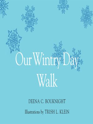 cover image of Our Wintry Day Walk